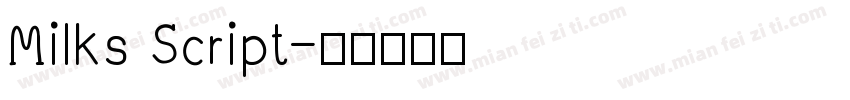 Milks Script字体转换